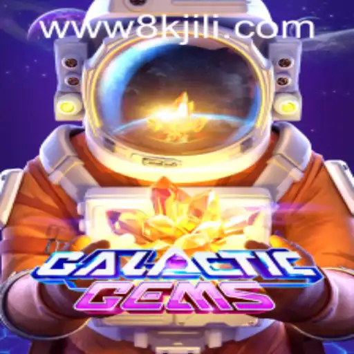 Galactic Gems: Exploring the Excitement of 8K JILI Casino