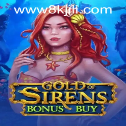 Immersive Adventure in GoldofSirensBonusBuy: A Deep Dive with 8K JILI CASINO