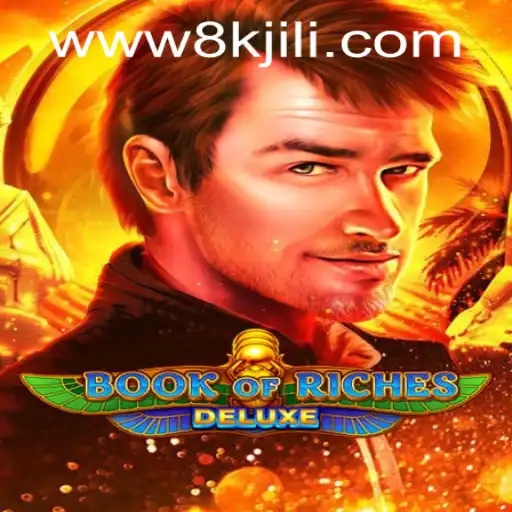 Exploring the Thrills of Book of Riches Deluxe: A Deep Dive into 8K JILI CASINO