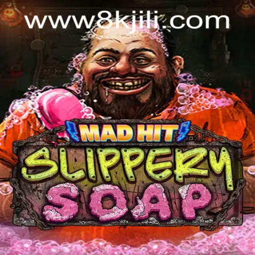 MadHitSlipperySoap: The New Sensation in 8K JILI CASINO