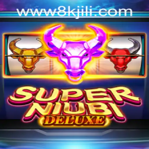Discover the Thrilling World of SuperNiubiDeluxe and 8K JILI CASINO