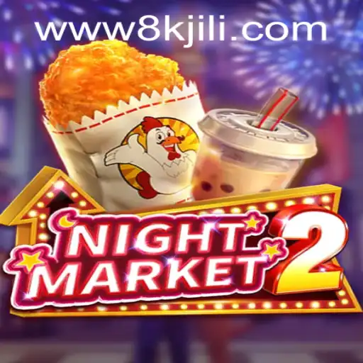 Exploring NightMarket2: A Journey Through 8K JILI CASINO