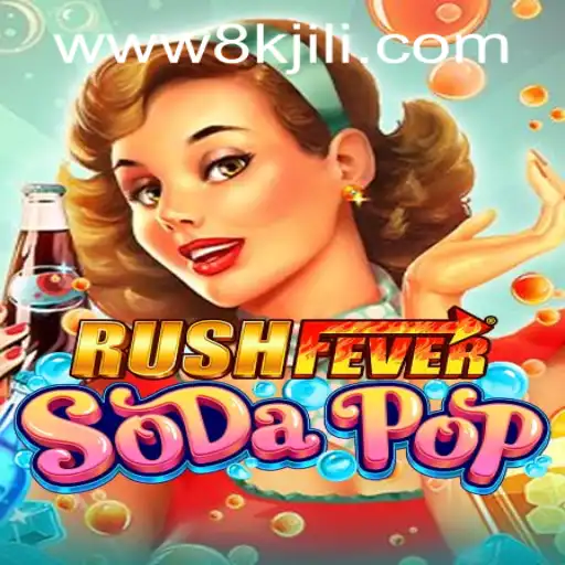 RushFeverSodaPop: A Thrilling Dive Into 8K JILI CASINO Fun